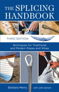 Download The Splicing Handbook: Techniques for Traditional and Modern Ropes and Wires pdf, epub, ebook