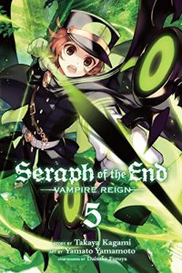 Download Seraph of the End, Vol. 5: Vampire Reign pdf, epub, ebook