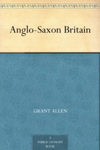 Download Anglo-Saxon Britain pdf, epub, ebook