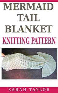 Download Mermaid Tail Blanket Knitting Pattern pdf, epub, ebook
