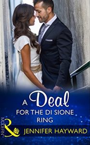 Download A Deal For The Di Sione Ring (Mills & Boon Modern) (The Billionaire’s Legacy, Book 7) pdf, epub, ebook