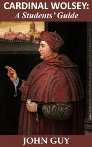 Download Cardinal Wolsey: A Students’ Guide pdf, epub, ebook