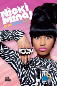 Download Nicki Minaj: Hip Pop Moments 4 Life pdf, epub, ebook