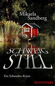 Download Schweig still: Ein Schweden-Krimi (German Edition) pdf, epub, ebook