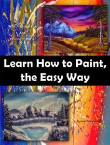 Download Learn How to Paint, The Easy Way: With practical tips and on-line material pdf, epub, ebook