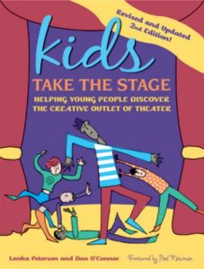 Download Kids Take the Stage: Helping Young People Discover the Creative Outlet of Theater pdf, epub, ebook