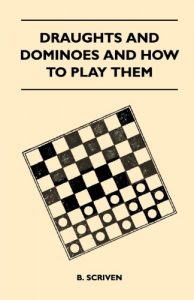 Download Draughts and Dominoes and How to Play Them pdf, epub, ebook