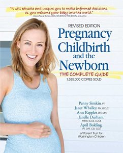 Download Pregnancy, Childbirth, and the Newborn: The Complete Guide pdf, epub, ebook