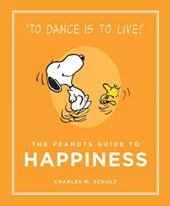 Download The Peanuts Guide to Happiness: Peanuts Guide to Life pdf, epub, ebook