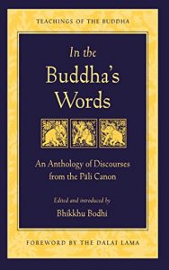 Download In the Buddha’s Words: An Anthology of Discourses from the Pali Canon (The Teachings of the Buddha) pdf, epub, ebook