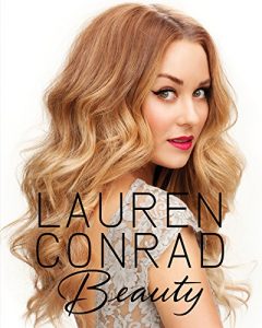 Download Lauren Conrad Beauty pdf, epub, ebook