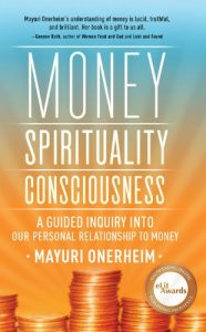 Download Money – Spirituality – Consciousness: A Guided Inquiry into Our Personal Relationship to Money pdf, epub, ebook