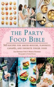 Download The Party Food Bible: 565 Recipes for Amuse-Bouches, Flavorful Canapés, and Festive Finger Food pdf, epub, ebook