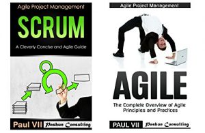 Download Agile Product Management: (Box Set) : Scrum:  A Cleverly Concise Agile Guide and Agile: The Complete Overview of Agile Principles and Practices (scrum, … development, agile software development) pdf, epub, ebook