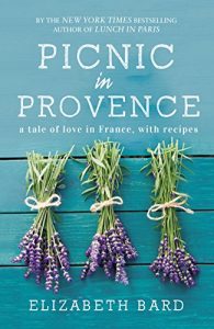 Download Picnic in Provence: A Tale of Love in France, with Recipes pdf, epub, ebook