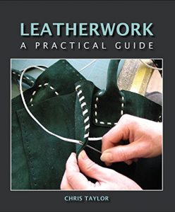 Download Leatherwork: A Practical Guide pdf, epub, ebook