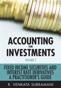 Download Accounting for Investments, Fixed Income Securities and Interest Rate Derivatives: A Practitioner’s Handbook: Volume 2 pdf, epub, ebook