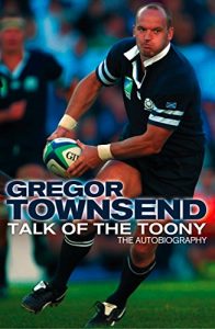 Download Talk of the Toony: The Autobiography of Gregor Townsend pdf, epub, ebook