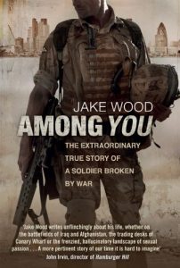 Download Among You: The Extraordinary True Story of a Soldier Broken by War pdf, epub, ebook