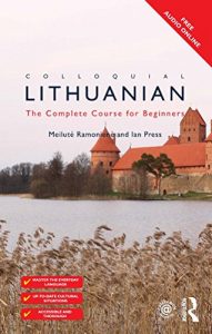 Download Colloquial Lithuanian: The Complete Course for Beginners (Colloquial Series) pdf, epub, ebook