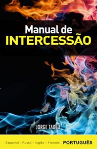 Download Manual de Intercessão (Portuguese Edition) pdf, epub, ebook