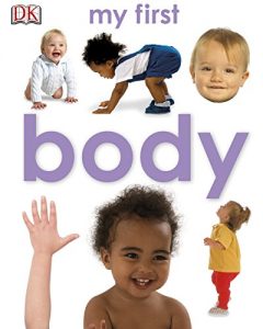 Download My First Body (My First Board Book) pdf, epub, ebook