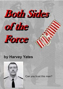 Download Both sides of the force: A barely adequate’s experiences policing in the 1970s pdf, epub, ebook