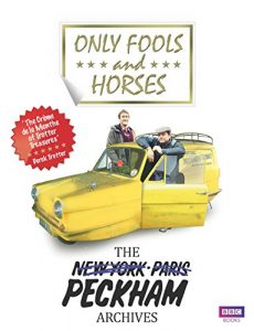 Download Only Fools and Horses: The Peckham Archives pdf, epub, ebook