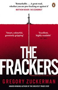 Download The Frackers: The Outrageous Inside Story of the New Energy Revolution pdf, epub, ebook