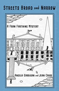 Download Streets Broad and Narrow: A Fran Farthing Mystery (Fran Farthing Mysteries Book 2) pdf, epub, ebook