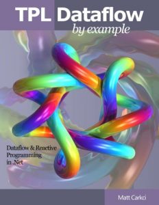 Download TPL Dataflow by Example pdf, epub, ebook