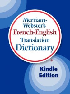Download Merriam-Webster’s French-English Translation Dictionary, Kindle Edition (French Edition) pdf, epub, ebook
