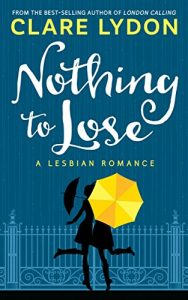 Download Nothing To Lose: A Lesbian Romance pdf, epub, ebook