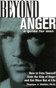 Download Beyond Anger: A Guide for Men: How to Free Yourself from the Grip of Anger and Get More Out of Life pdf, epub, ebook