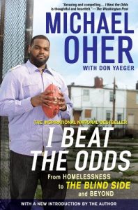 Download I Beat The Odds: From Homelessness, to The Blind Side, and Beyond pdf, epub, ebook