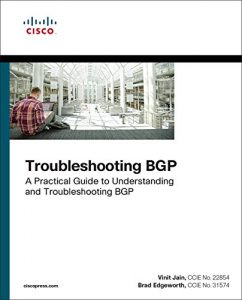 Download Troubleshooting BGP: A Practical Guide to Understanding and Troubleshooting BGP (Networking Technology) pdf, epub, ebook