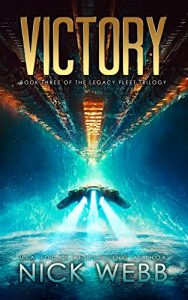 Download Victory: Book 3 of the Legacy Fleet Trilogy pdf, epub, ebook