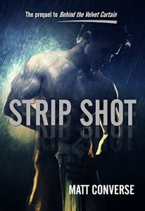 Download Strip Shot: The Prequel to Behind the Velvet Curtain pdf, epub, ebook