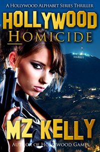 Download Hollywood Homicide: A Hollywood Alphabet Series Thriller pdf, epub, ebook