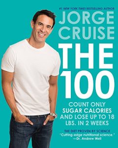 Download The 100: Count ONLY Sugar Calories and Lose Up to 18 Lbs. in 2 Weeks pdf, epub, ebook