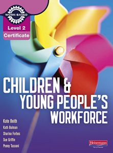Download Level 2 Certificate Children and Young People’s Workforce Candidate Handbook (Level 2 Certificate for the Children and Young People’s Workforce) pdf, epub, ebook