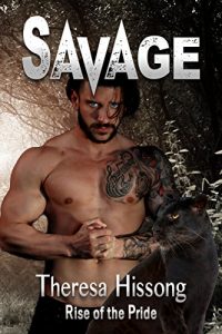 Download Savage (Rise of the Pride, Book 3) pdf, epub, ebook