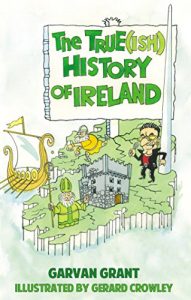 Download The Trueish History of Ireland pdf, epub, ebook