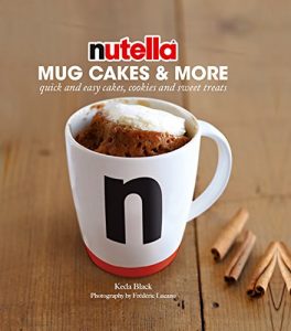 Download Nutella® Mug Cakes and More pdf, epub, ebook
