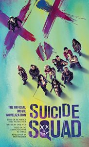 Download Suicide Squad: The Official Movie Novelization pdf, epub, ebook