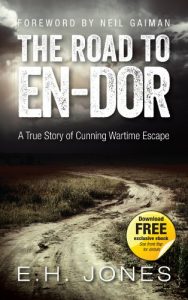 Download The Road to En-dor: A True Story of Cunning Wartime Escape pdf, epub, ebook