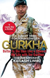 Download Gurkha: Better to Die than Live a Coward: My Life in the Gurkhas pdf, epub, ebook