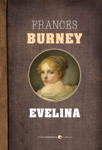 Download Evelina: Or, The History of A Young Lady’s Entrance into the World pdf, epub, ebook