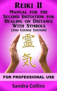 Download Reiki II – Manual For Healing on Distance With Symbols [2nd Course Edition] pdf, epub, ebook