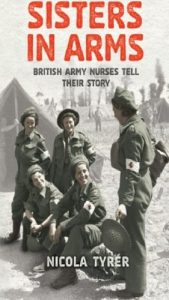 Download Sisters In Arms: British Army Nurses Tell Their Story pdf, epub, ebook